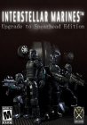 Interstellar Marines - Upgrade to Spearhead Edition Steam