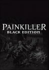 Painkiller: Black Edition Steam